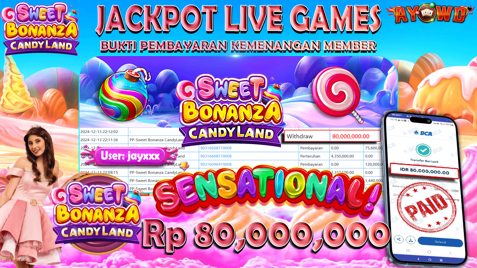 AYOWD JACKPOT LIVE GAMES PP-Sweet Bonanza CandyLand  80,000,000 LUNAS