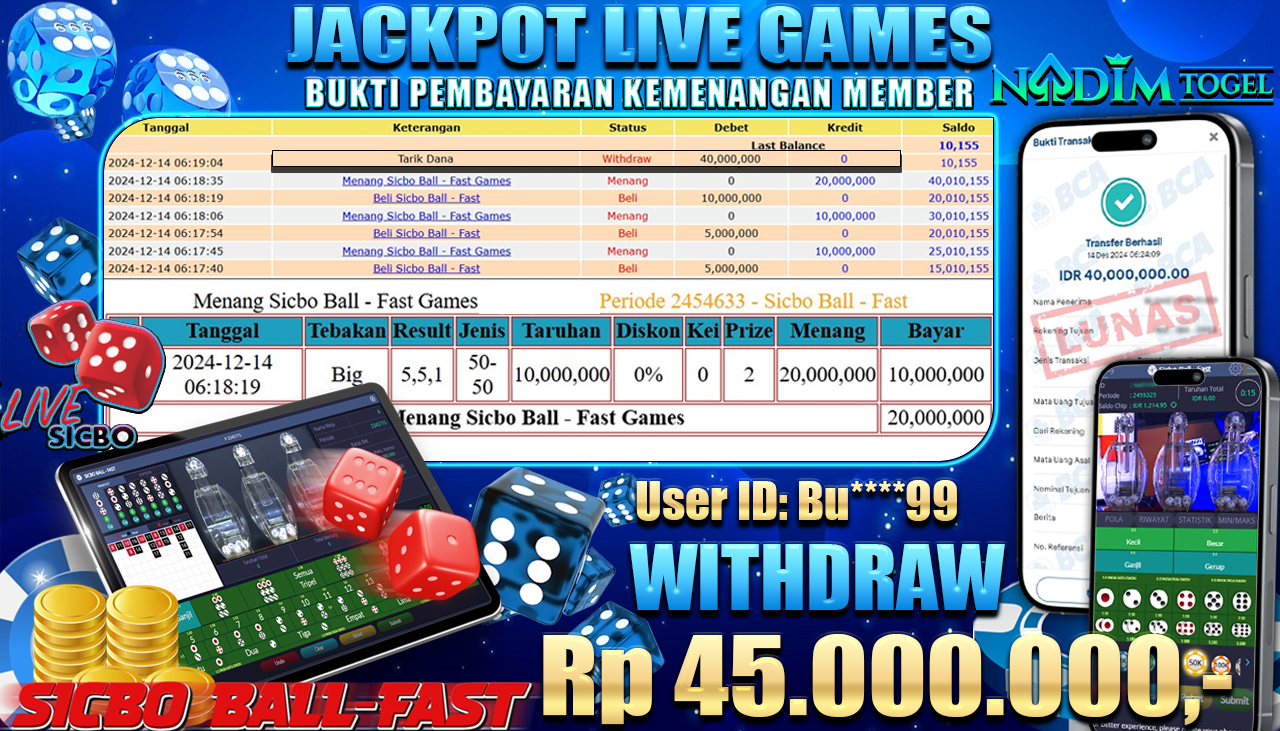 NADIMTOGEL JACKPOT LIVEGAME SICBO BALL-FAST Rp 45,000,000,- LUNAS