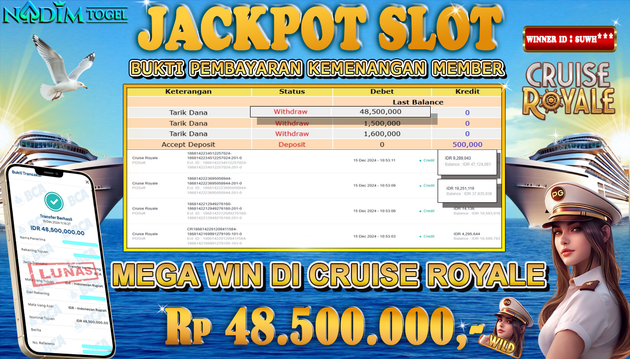 NADIMTOGEL JACKPOT SLOT CRUISE ROYALE Rp 48.500.000,- LUNAS