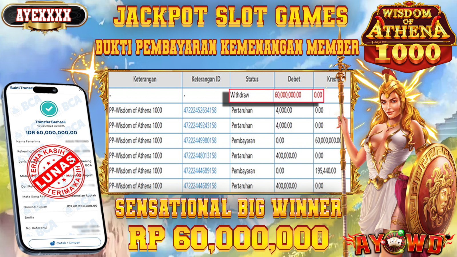 AYOWD JACKPOT SLOT GAMES PP-WISDOM OF ATHENA1000 60,000,000 LUNAS