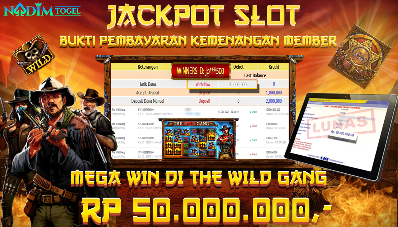 NADIMTOGEL JACKPOT SLOT THE WILD GANG Rp 50.000.000,- LUNAS 
