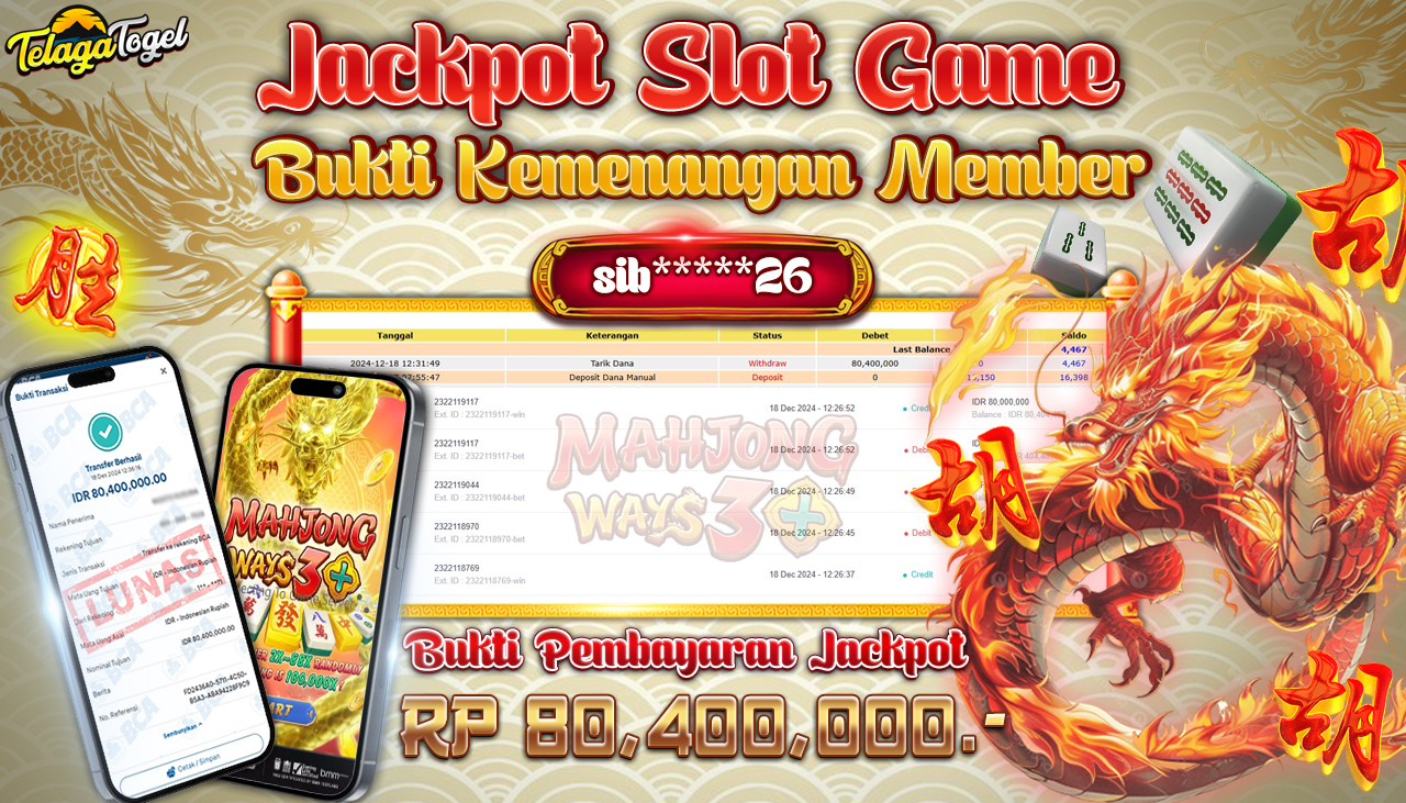 TELAGATOGEL JACKPOT SLOT MAHJONG WAYS 3+ Rp 80,400,000,- LUNAS