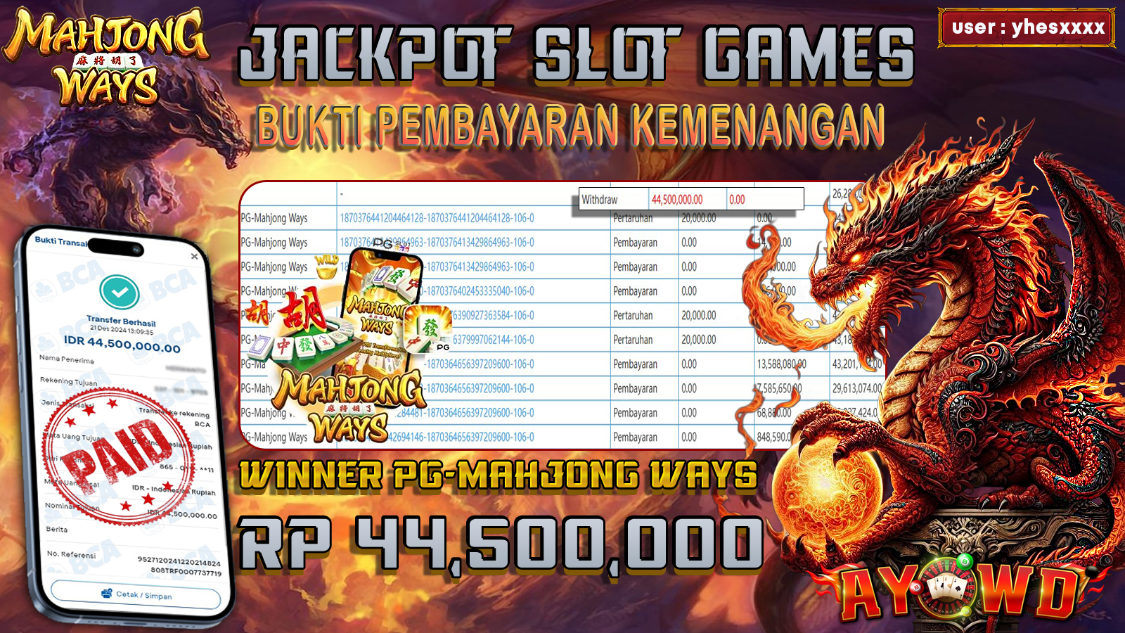 AYOWD JACKPOT SLOT GAMES PG-MAHJONG WAYS Rp 44,500,000 LUNAS