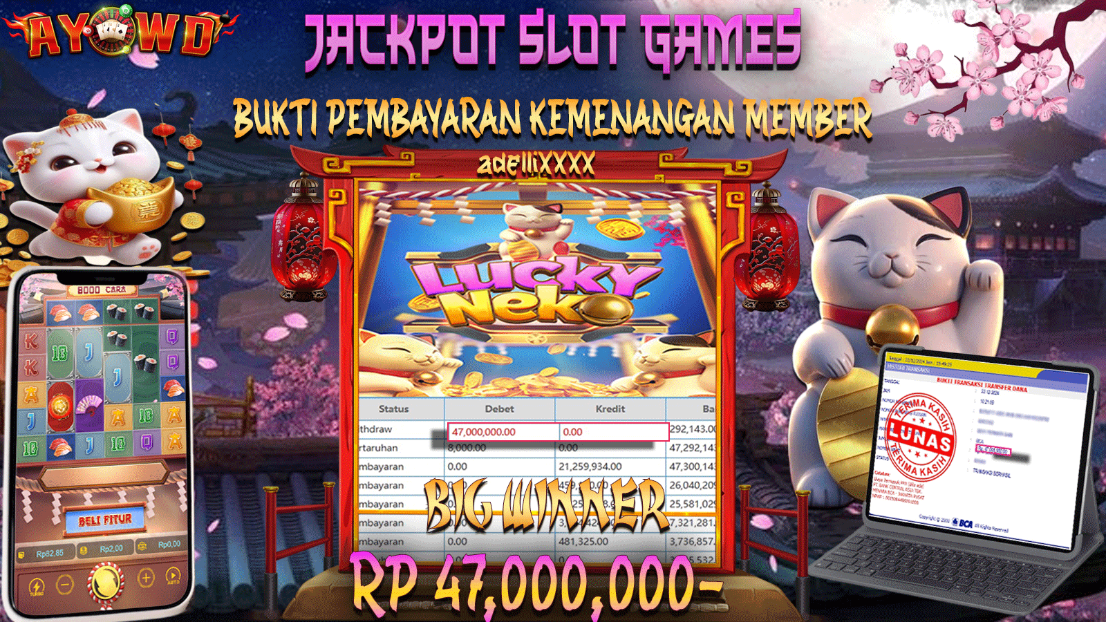 AYOWD JACKPOT SLOT GAMES PG-LUCKY NEKO Rp 47,000,000 LUNAS