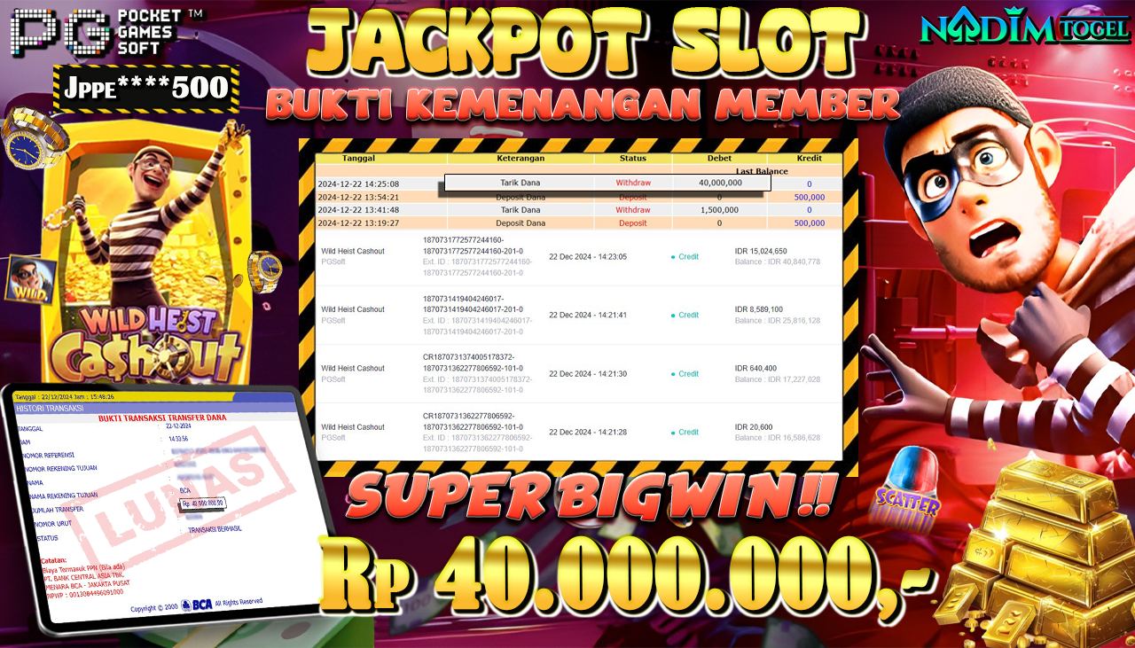 NADIMTOGEL JACKPOT SLOT WILD HEIST CA$HOUT  Rp 40,000,000,- LUNAS