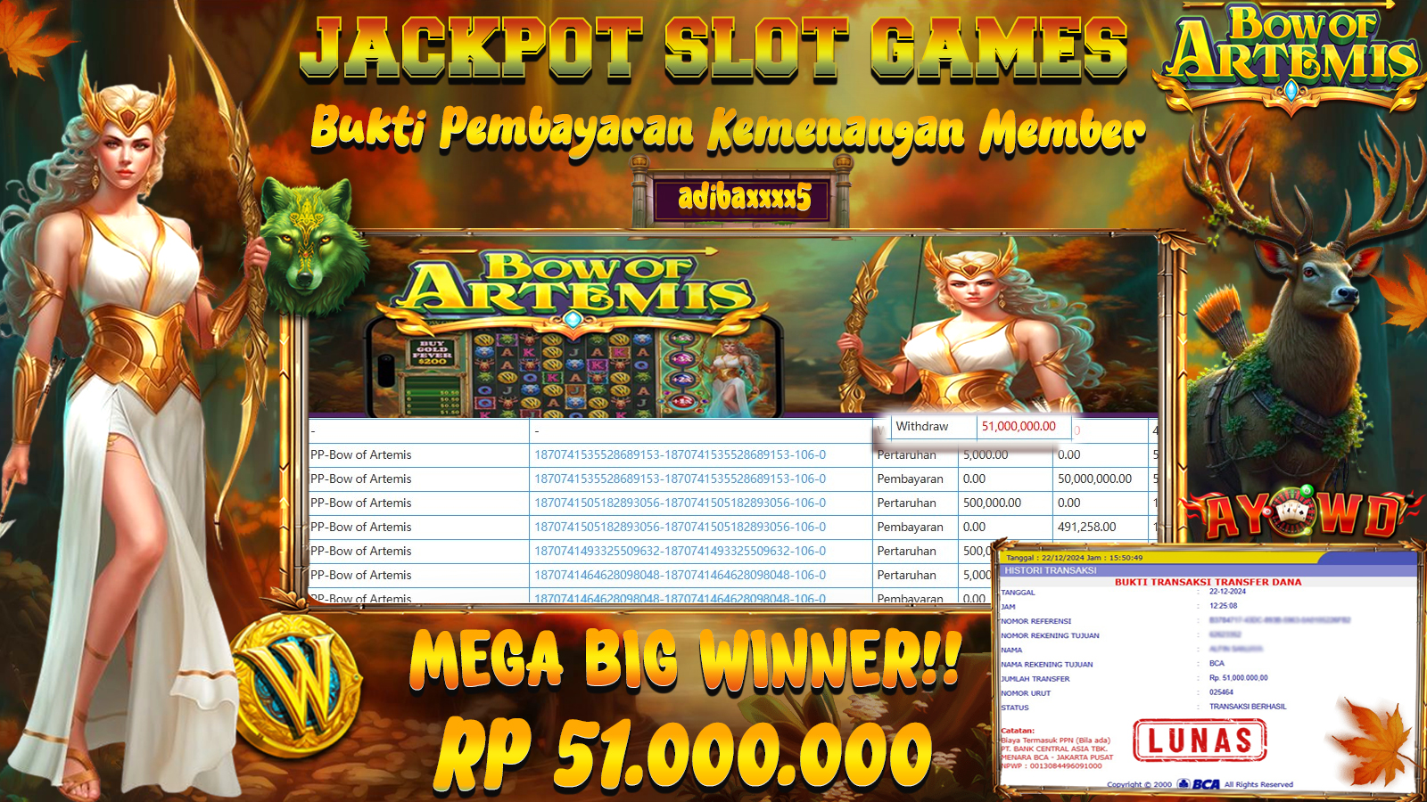 AYOWD JACKPOT SLOT GAMES PP-BOW OF ARTEMIS Rp 51,000,000 LUNAS