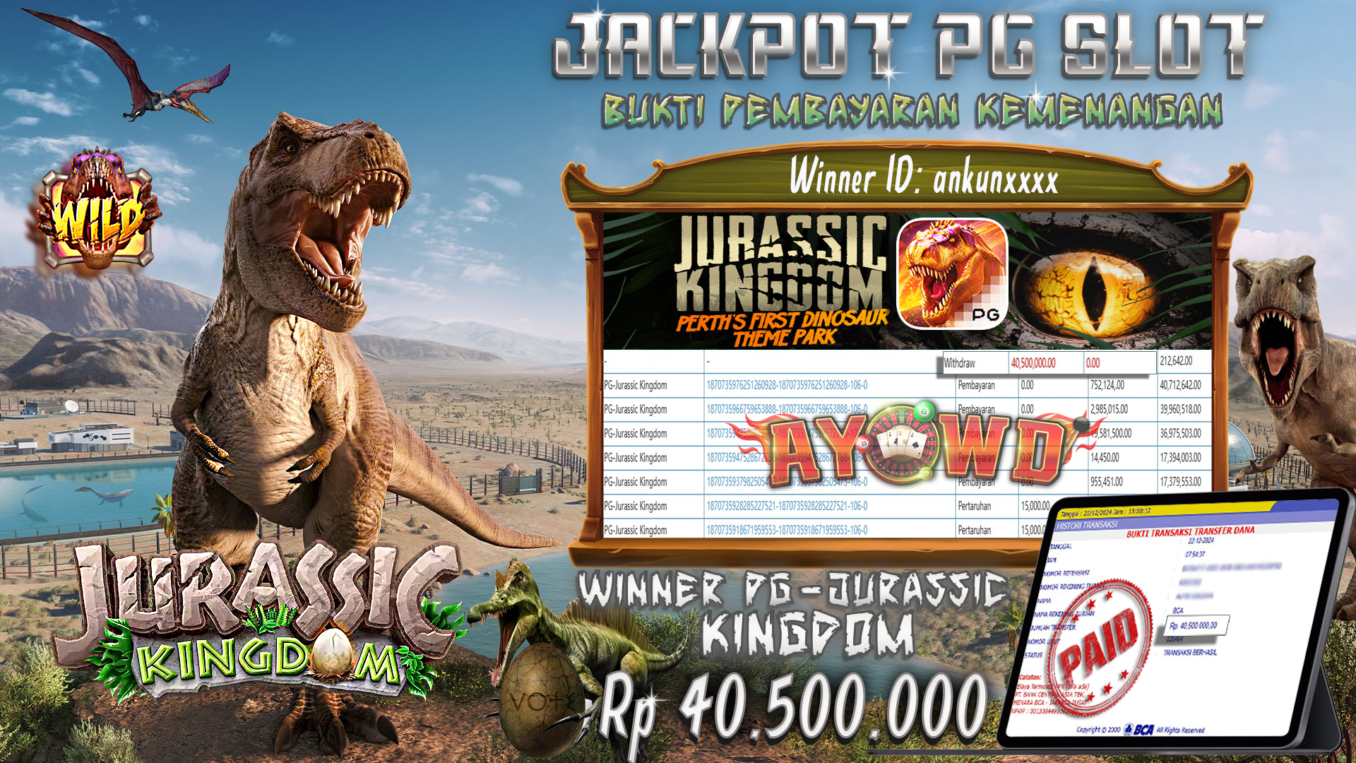 AYOWD JACKPOT SLOT GAMES PG-JURASSIC KIMDOM Rp 40,500,000 LUNAS
