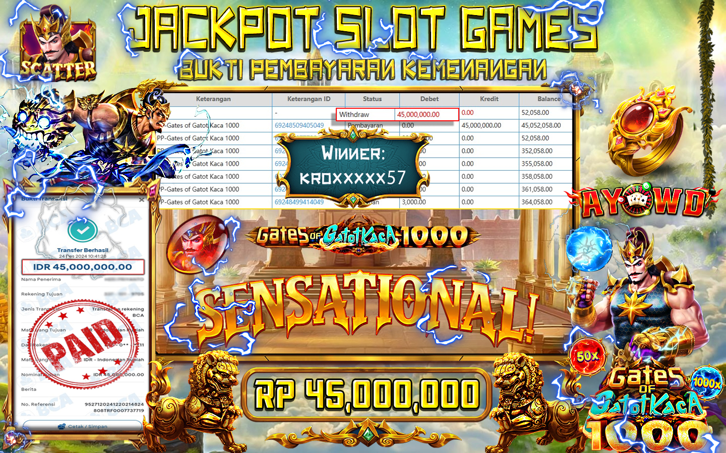 AYOWD JACKPOT SLOT GAMES Gates of Gatot Kaca 1000 Rp 45,000,000 LUNAS