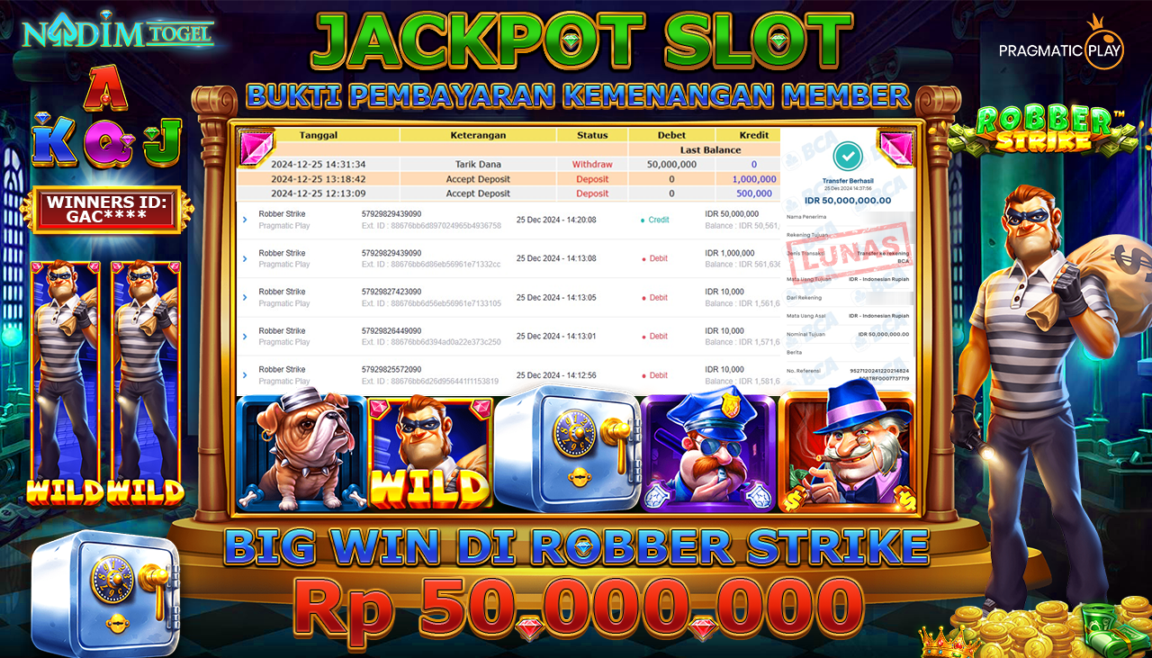 NADIMTOGEL JACKPOT SLOT ROBBER STRIKE Rp 50,000,000,- LUNAS