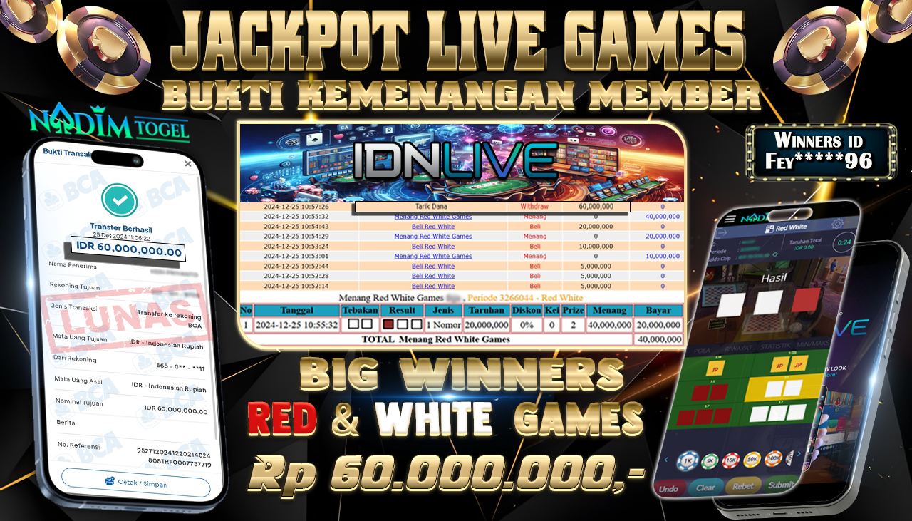 NADIMTOGEL JACKPOT LIVE GAMES RED & WHITE GAMES Rp 60,000,000,- LUNAS