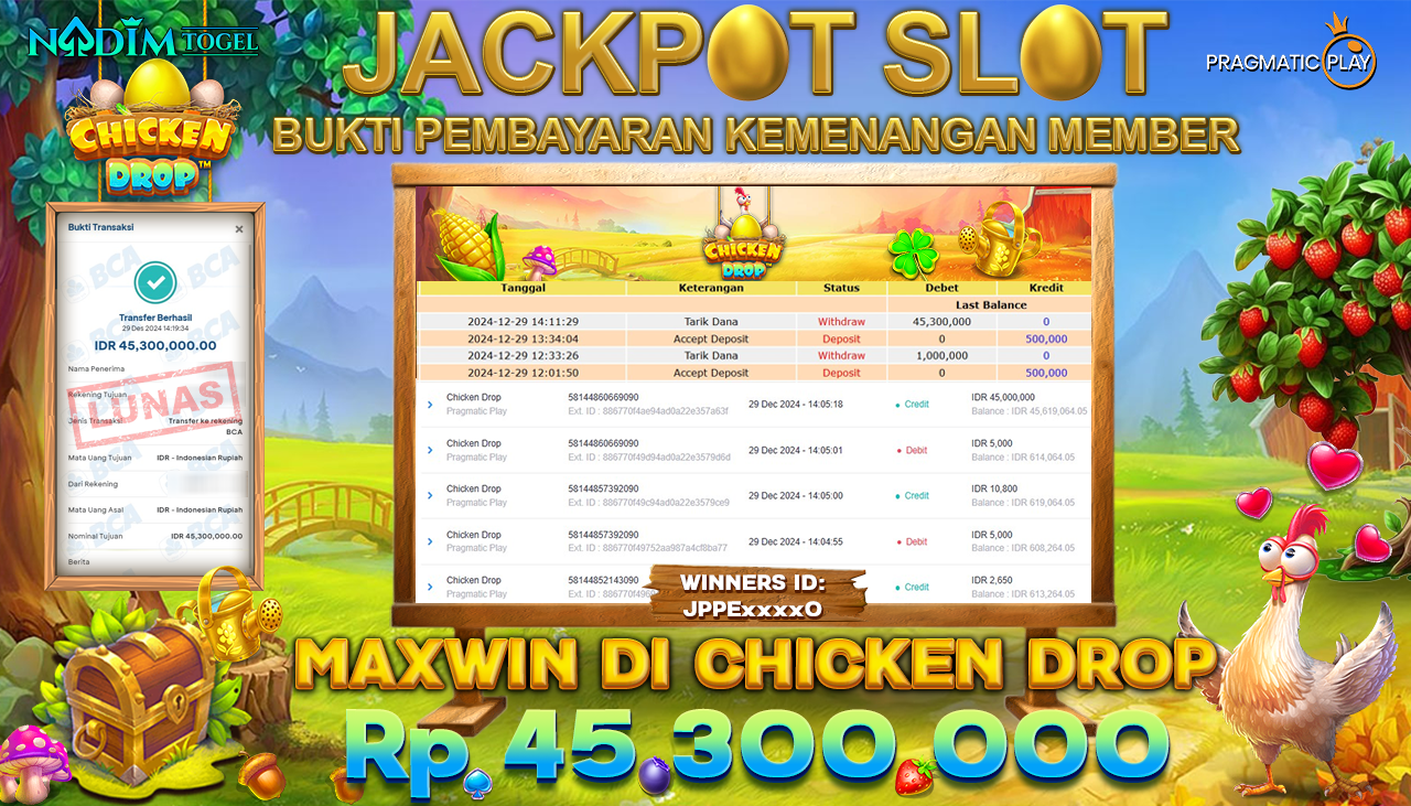 NADIMTOGEL JACKPOT CHICKEN DROP Rp 45.300.000,- LUNAS