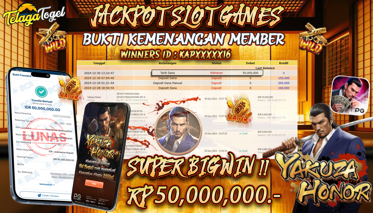 TELAGATOGEL JACKPOT SLOT YAKUZA HONOR Rp 50,000,000,- LUNAS