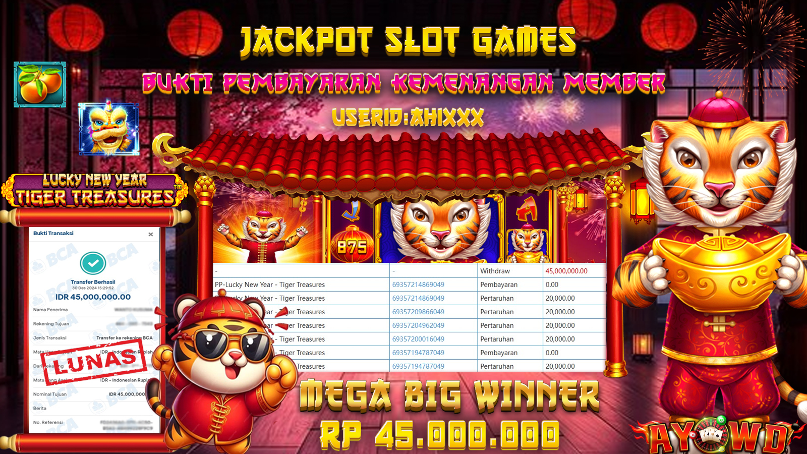 AYOWD JACKPOT SLOT GAMES PP-TIGER TREASURES Rp 45.000.000 LUNAS