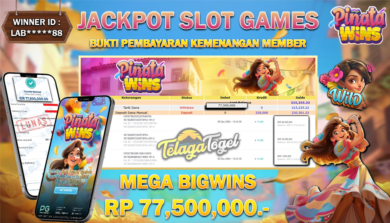 TELAGATOGEL JACKPOT SLOT PINATA WINS Rp 77,500,000,- LUNAS