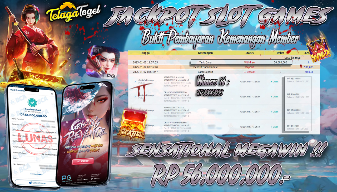 TELAGATOGEL JACKPOT SLOT GEISHA'S REVENGE Rp 56,000,000,- LUNAS
