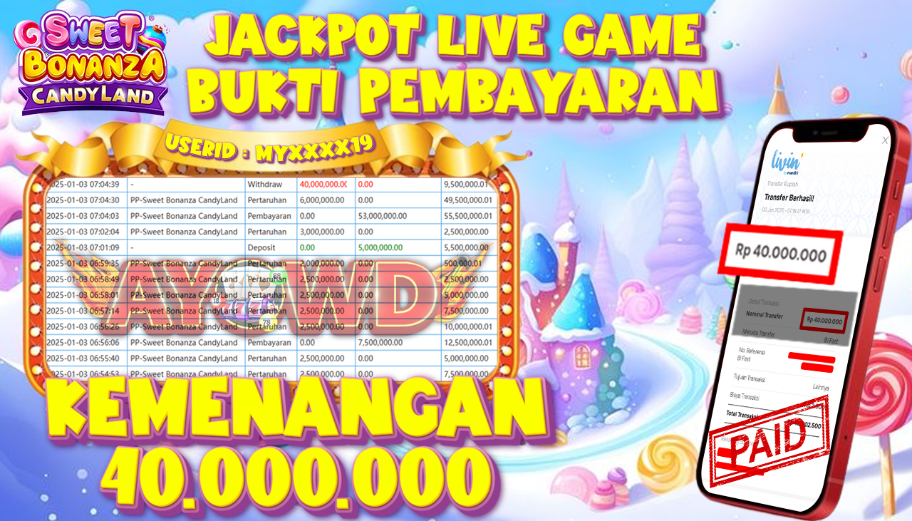 AYOWD JACKPOT LIVE GAME PP-Sweet Bonanza CandyLand Rp 40,000,000 LUNAS