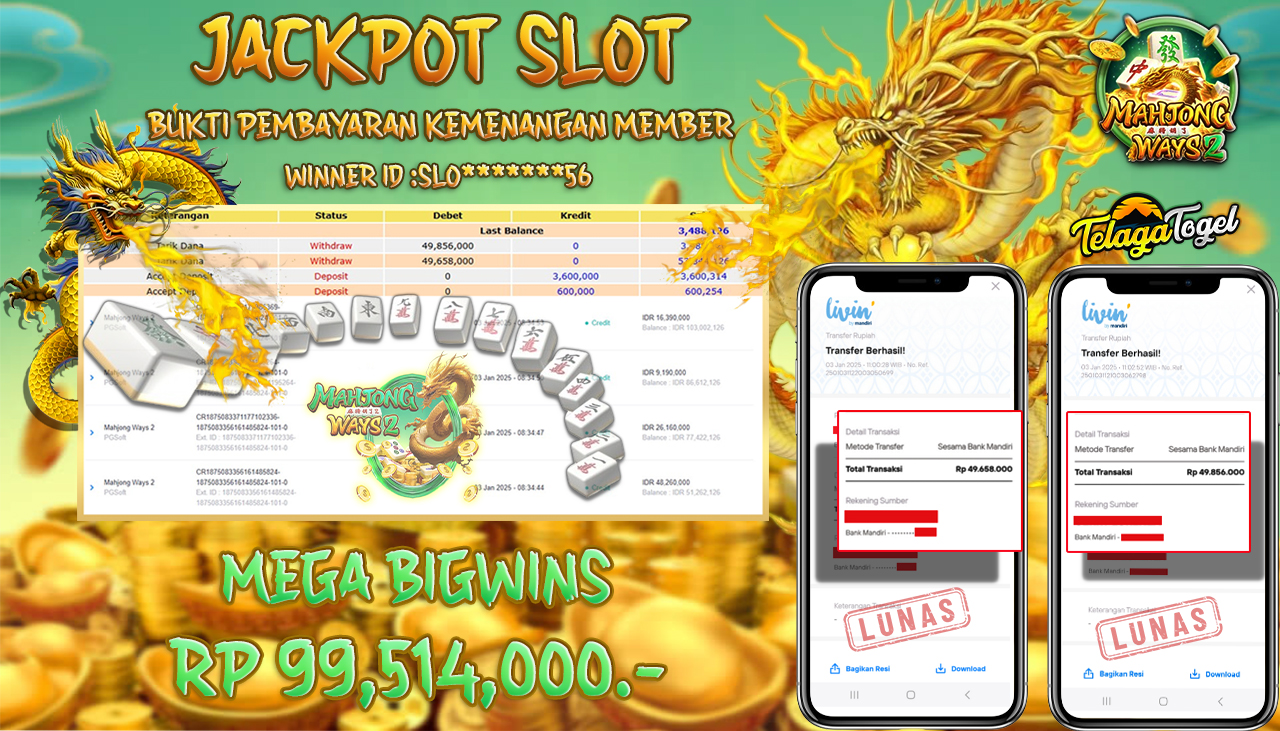 TELAGATOGEL JACKPOT SLOT MAHJONG WAYS 2 Rp 99,514,000,- LUNAS