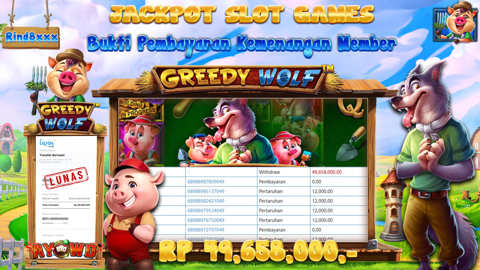 AYOWD JACKPOT SLOT GAMES PP-GREEDY WOLF Rp 49,658,000 LUNAS