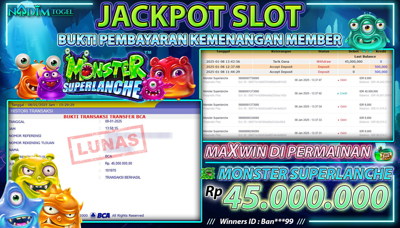 NADIMTOGEL JACKPOT SLOT MONSTER SUPERLANCHE Rp 45,000,000,- LUNAS