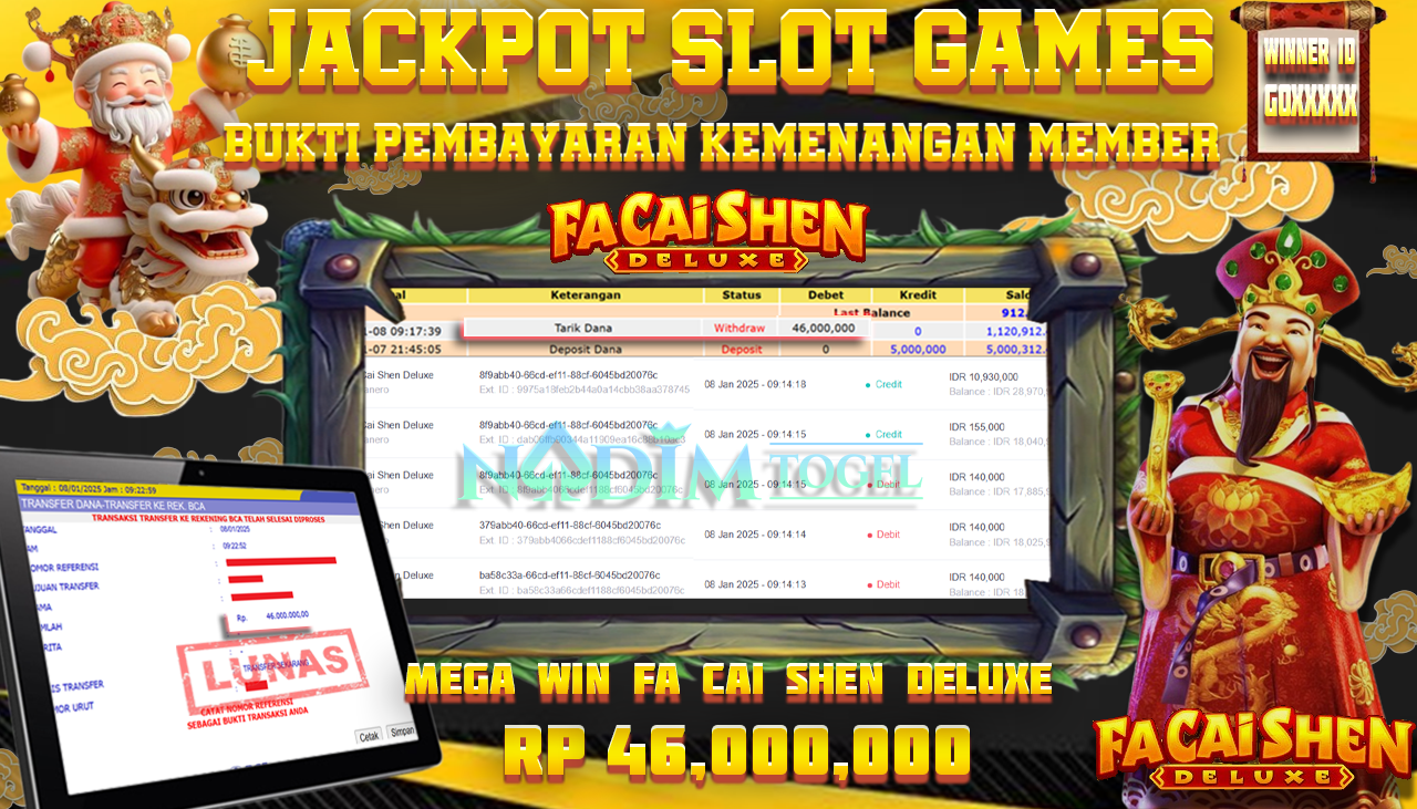 NADIMTOGEL JACKPOT SLOT FA CAI SHEN DELUXE Rp 46,000,000,- LUNAS