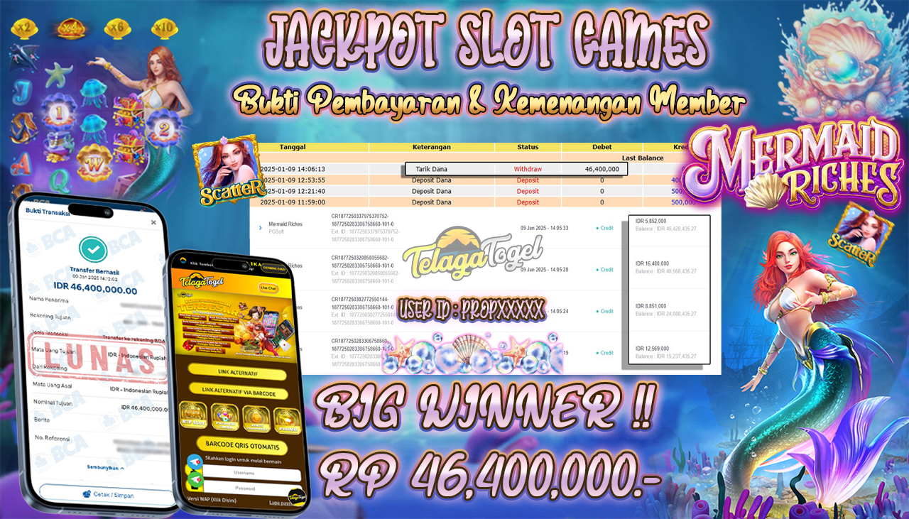 TELAGATOGEL JACKPOT SLOT MERMAID RICHES Rp 46,400,000,- LUNAS