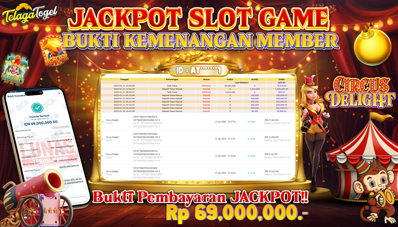 TELAGATOGEL JACKPOT SLOT CIRCUS DELIGHT Rp 69,000,000,- LUNAS