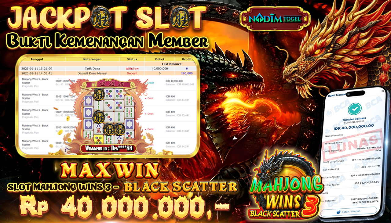 NADIMTOGEL JACKPOT SLOT MAHJONG WINS 3 - BLACK SCATTER Rp 40.000.000,- LUNAS