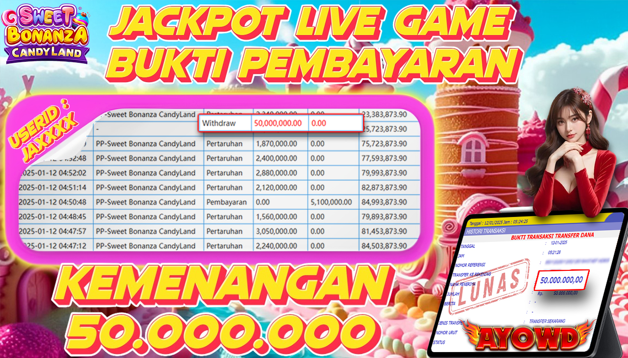 AYOWD JACKPOT LIVE GAME PP-Sweet Bonanza CandyLand Rp 50,000,000 LUNAS