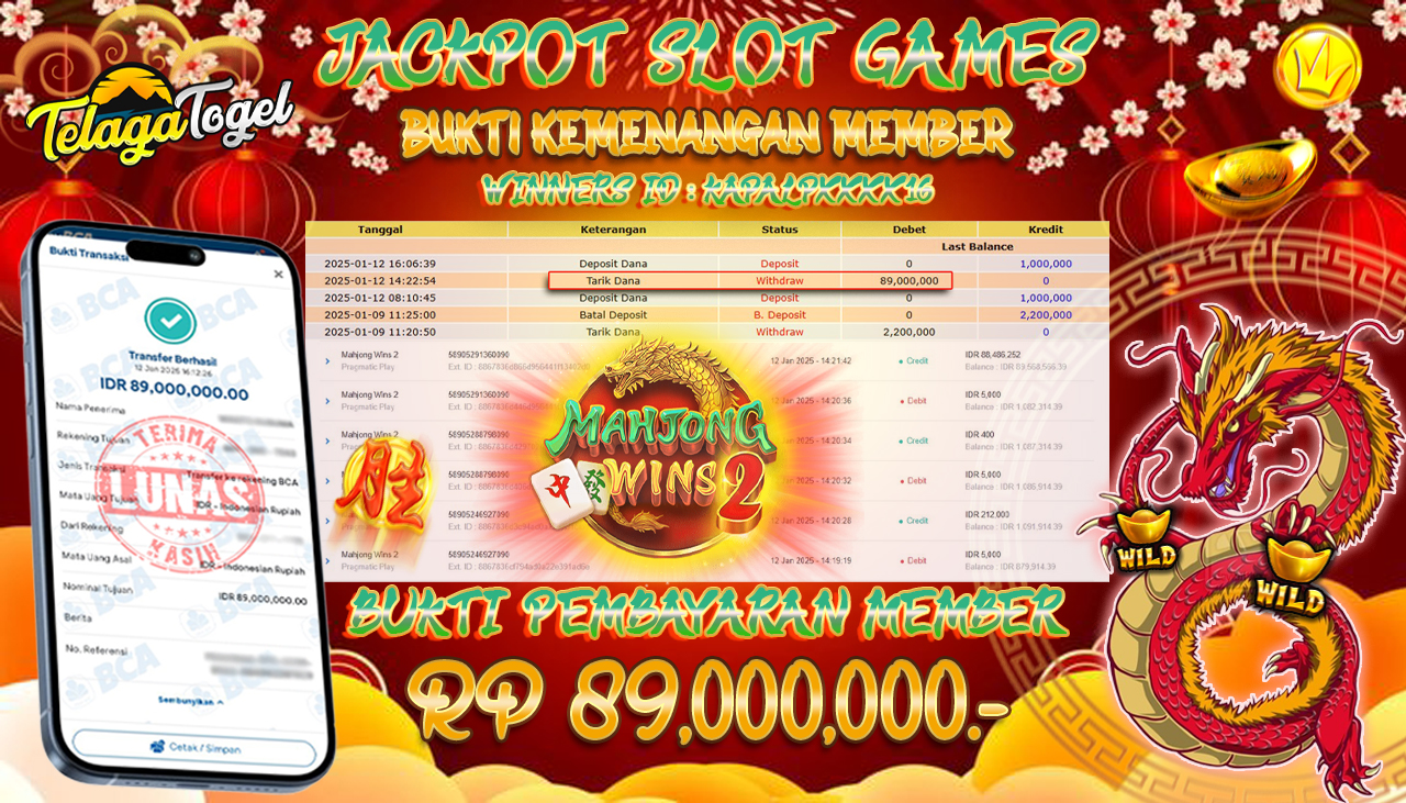 TELAGATOGEL JACKPOT SLOT MAHJONG WINS 2 Rp 89,000,000,- LUNAS