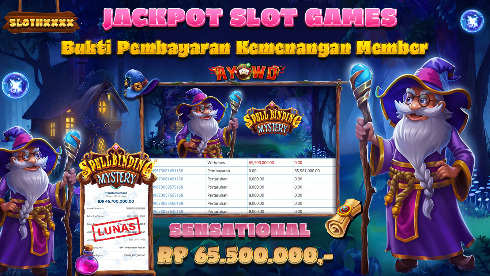 AYOWD JACKPOT SLOT GAME PP-SPELL BINDING MYSTERY Rp 56,500,000 LUNAS