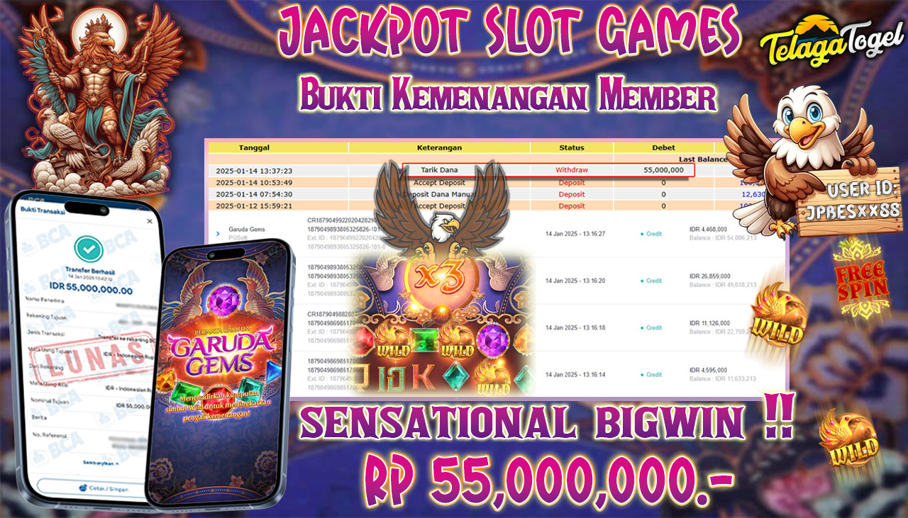 TELAGATOGEL JACKPOT SLOT GARUDA GEMS Rp 55,000,000,- LUNAS
