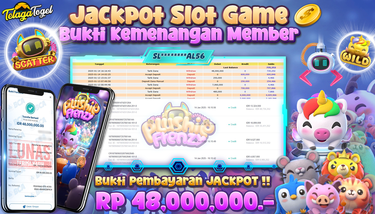 TELAGATOGEL JACKPOT SLOT PLUSHIE FRENZY Rp 48,000,000,- LUNAS