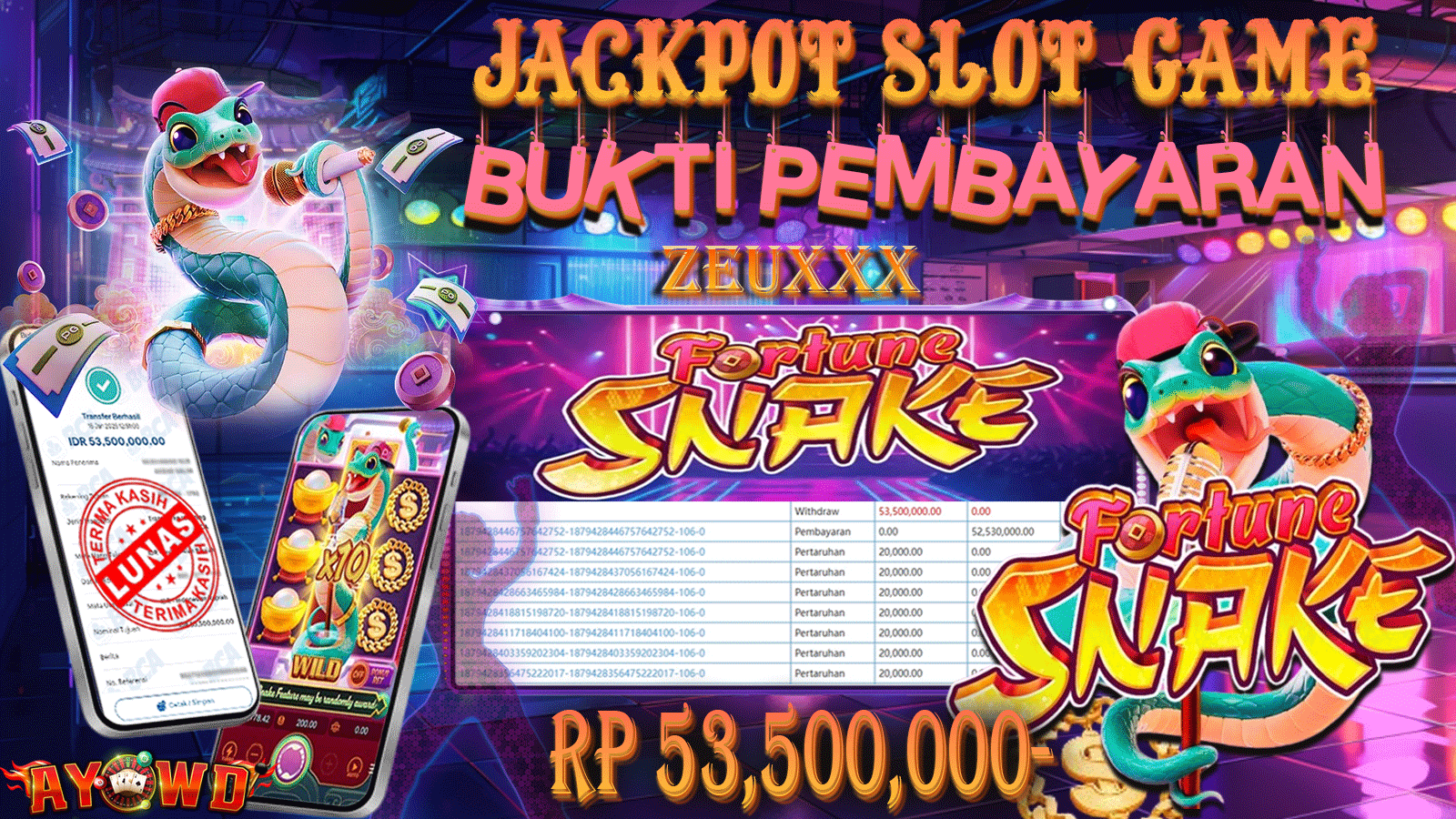 AYOWD JACKPOT SLOT GAME PG-FORTUNE SNAKE Rp 53,500,000 LUNAS