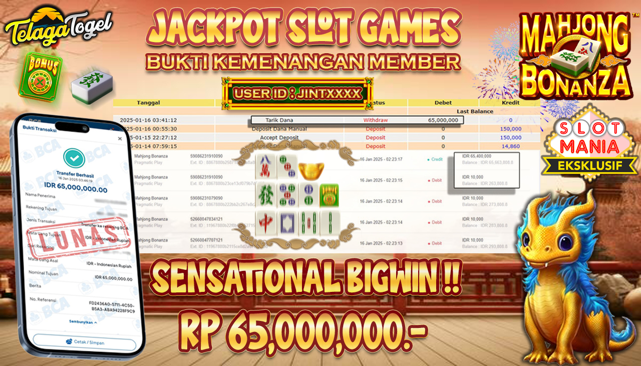TELAGATOGEL JACKPOT SLOT MAHJONG BONANZA Rp 65,000,000,- LUNAS