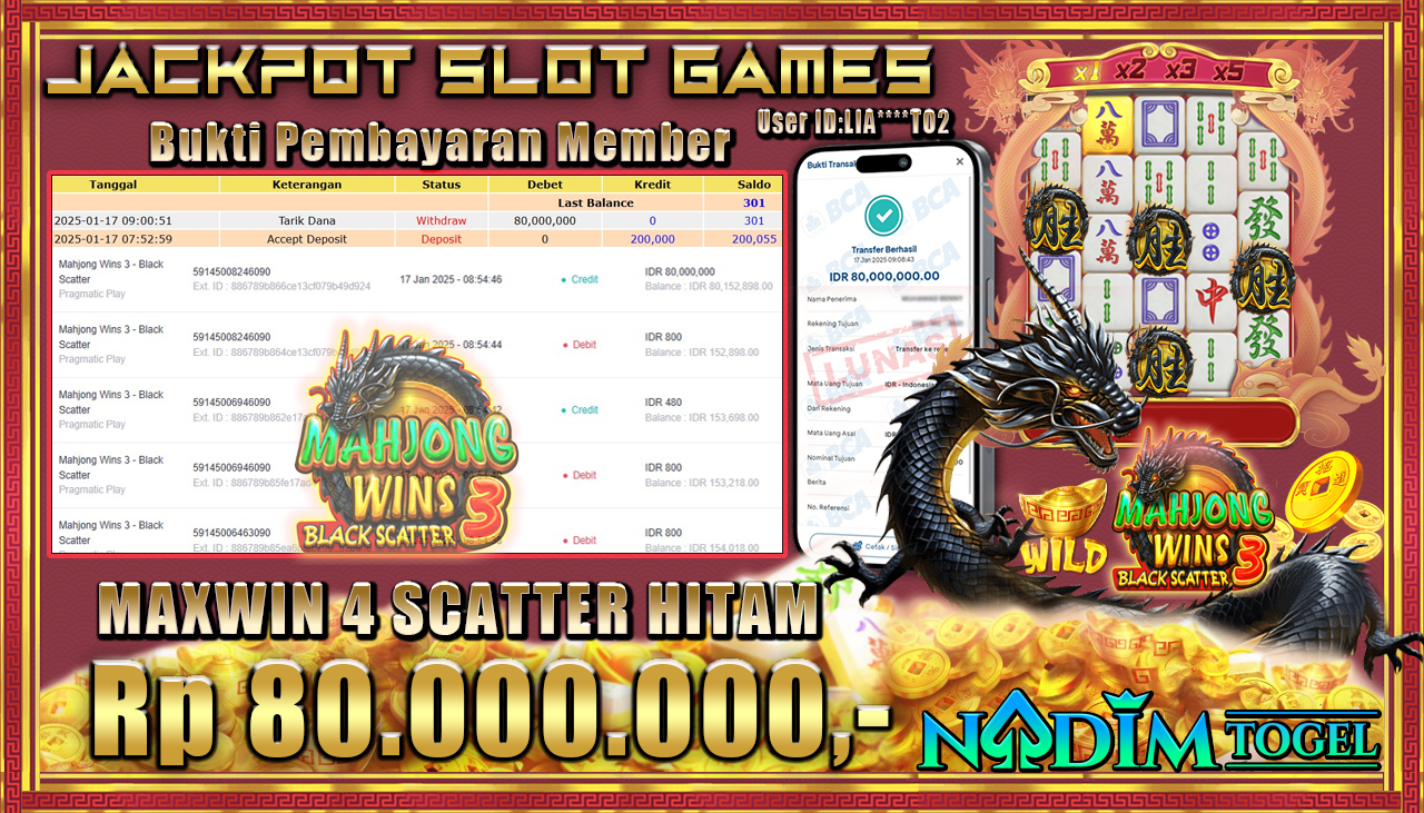 NADIMTOGEL JACKPOT SLOT MAHJONG WINS 3 BLACK SACTTER Rp 80,000,000,- LUNAS