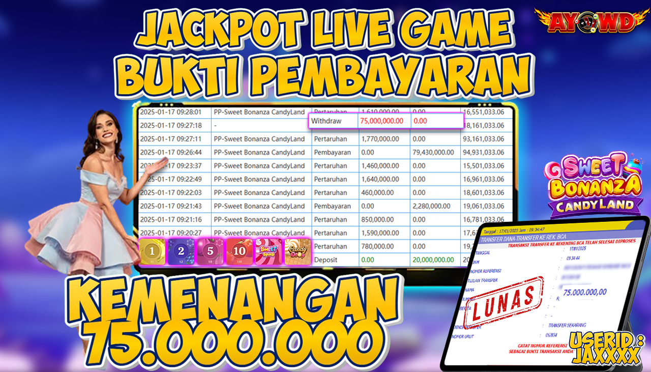 AYOWD JACKPOT LIVE GAME PP-Sweet Bonanza CandyLand Rp 75,000,000 LUNAS