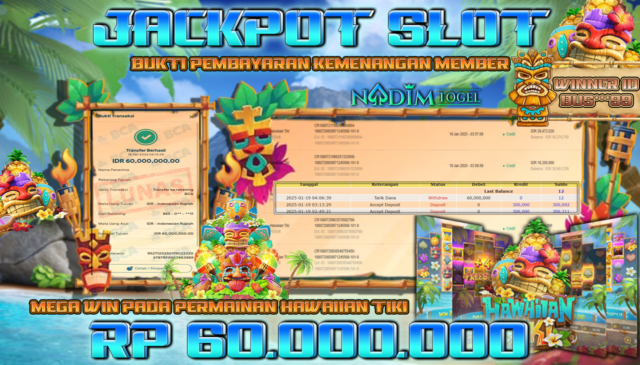NADIMTOGEL JACKPOT SLOT SLOT HAWAIIAN TIKI Rp 60.000.000,- LUNAS