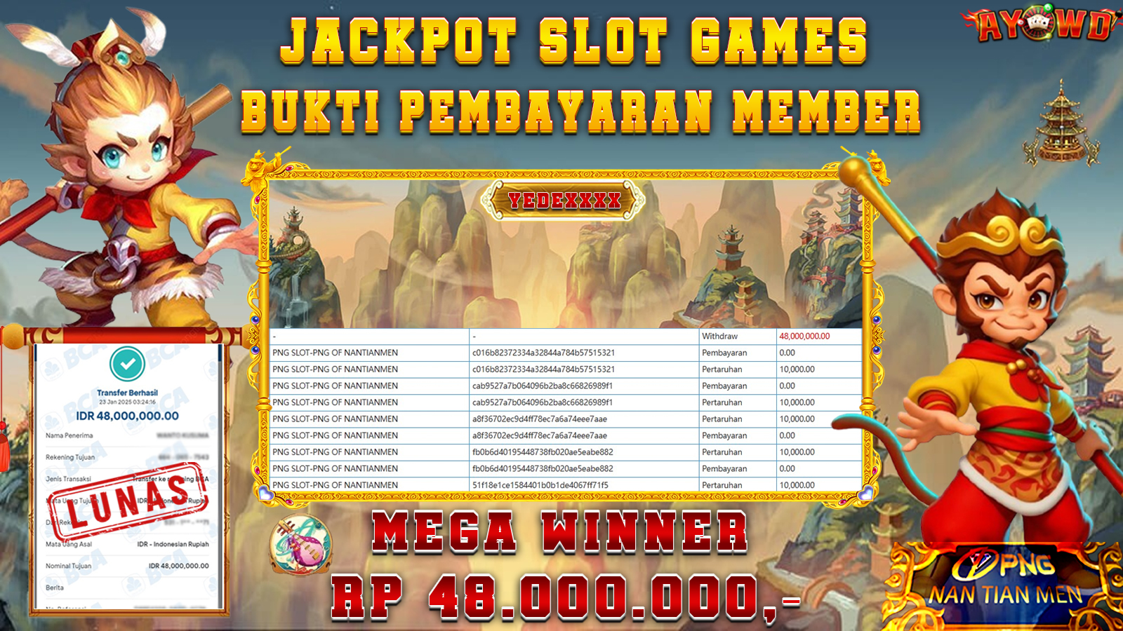 AYOWD JACKPOT SLOT GAMES PNG-PNG OF NANTIANMEN Rp 48,000,000 LUNAS