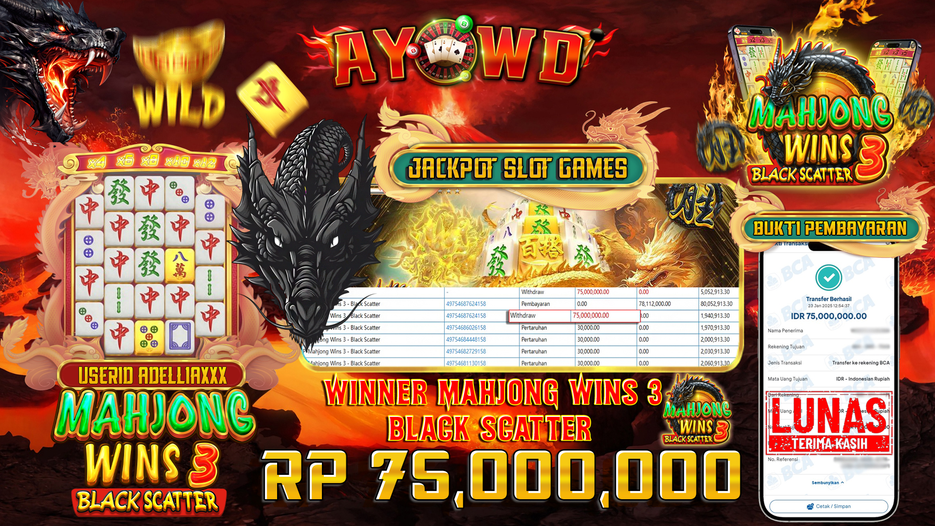 AYOWD JACKPOT SLOT GAMES PP-MAHJONG WINS 3 BLACK SCATTER Rp 75,000,000 LUNAS