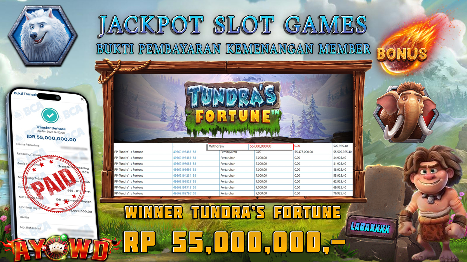 AYOWD JACKPOT SLOT GAMES PP-TUNDRAS FORTUNE Rp 55,000,000 LUNAS