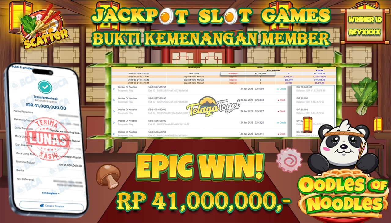 TELAGATOGEL JACKPOT SLOT OODLES OF NOODLES Rp 41,000,000,- LUNAS