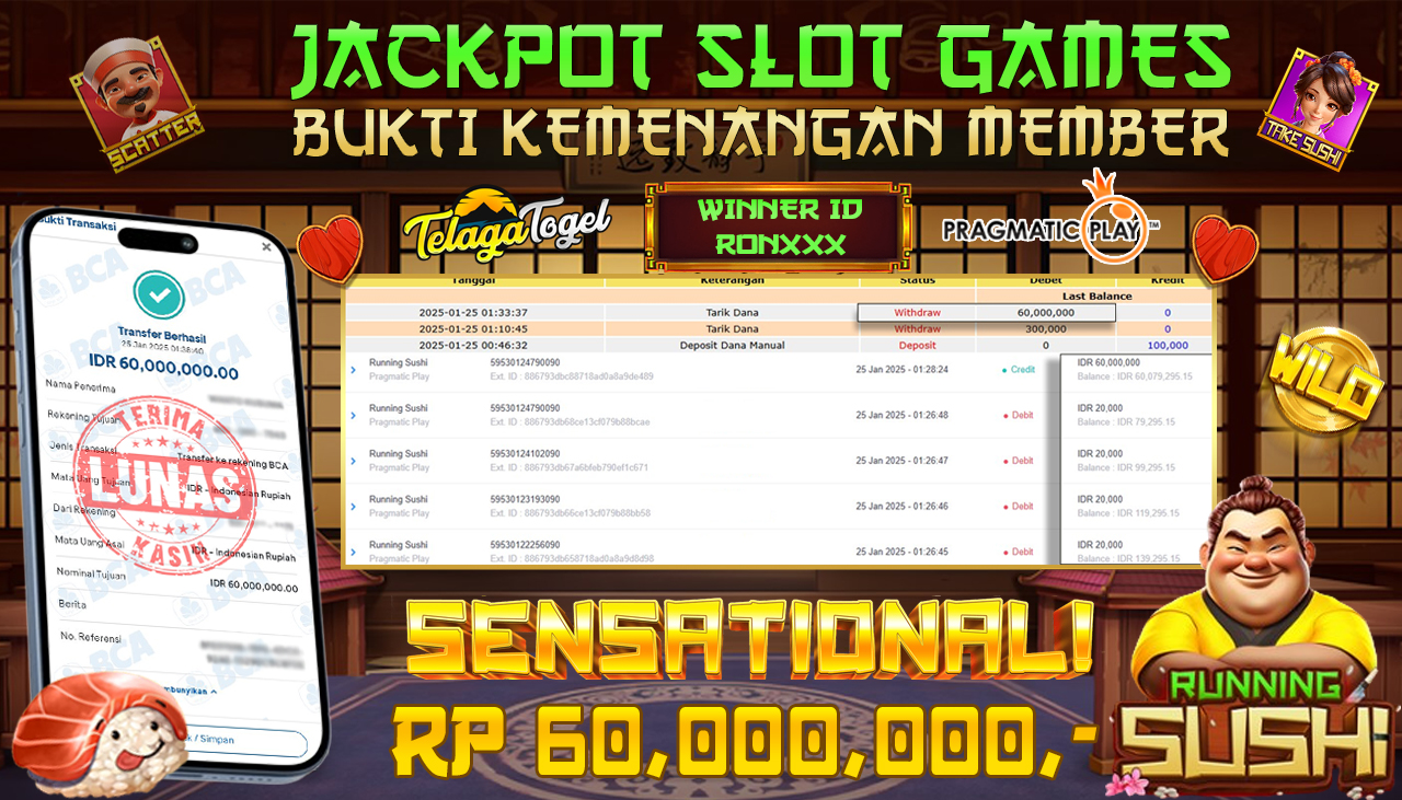 TELAGATOGEL JACKPOT SLOT RUNNING SUSHI Rp 60,000,000,- LUNAS