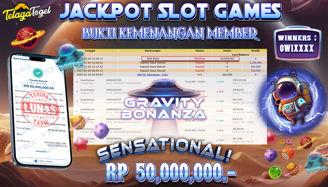 TELAGATOGEL JACKPOT SLOT GRAVITY BONANZA Rp 50,000,000,- LUNAS