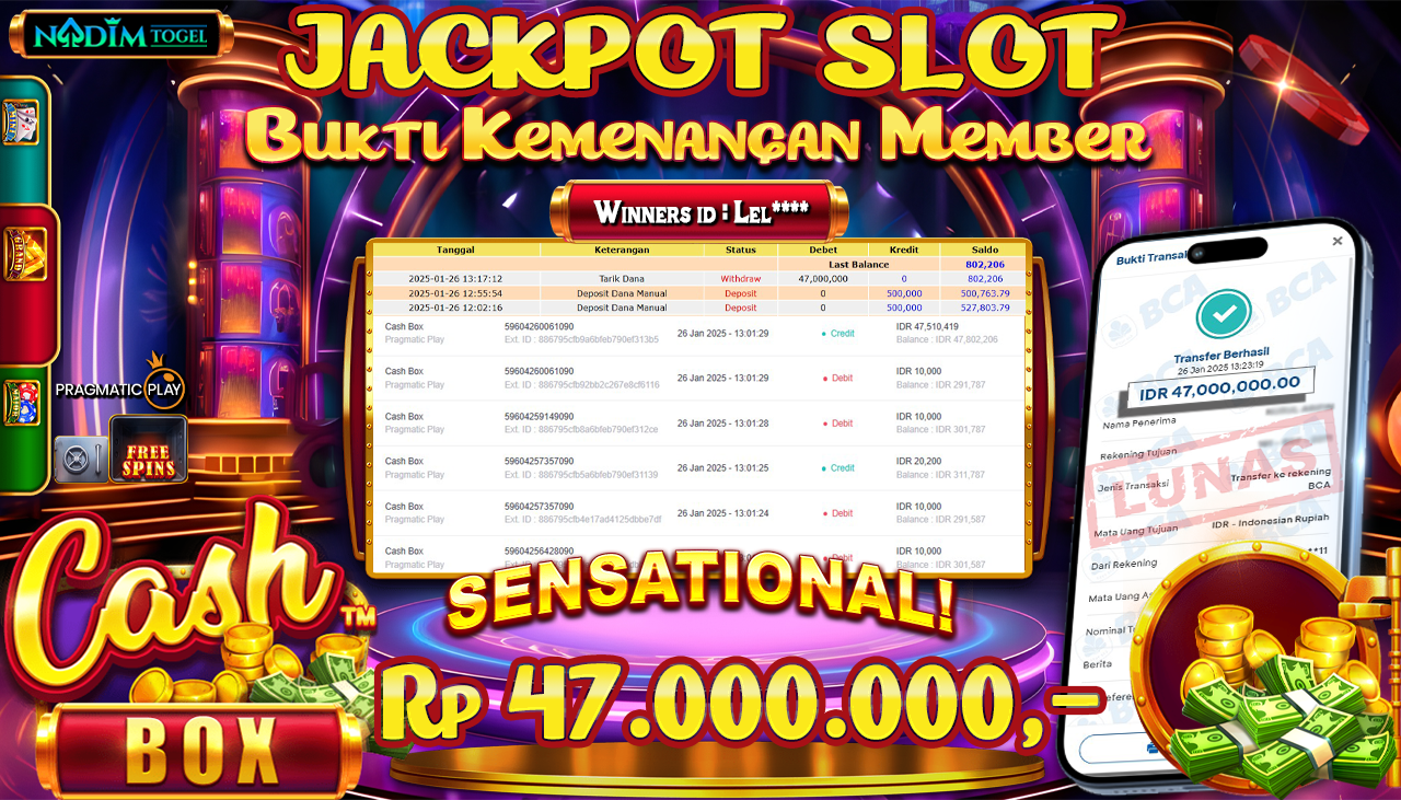 NADIMTOGEL JACKPOT SLOT CASH BOX Rp 47.000.000,- LUNAS
