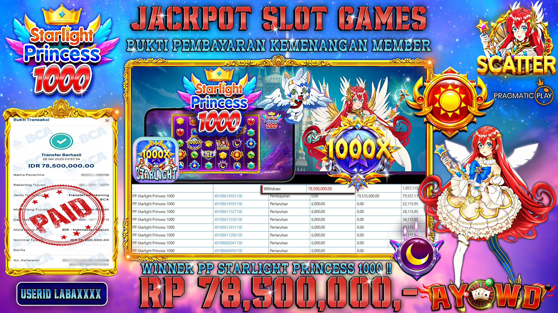 AYOWD JACKPOT SLOT GAMES PP-STARLIGHT PRINCESS 1000 Rp 78,500,000 LUNAS