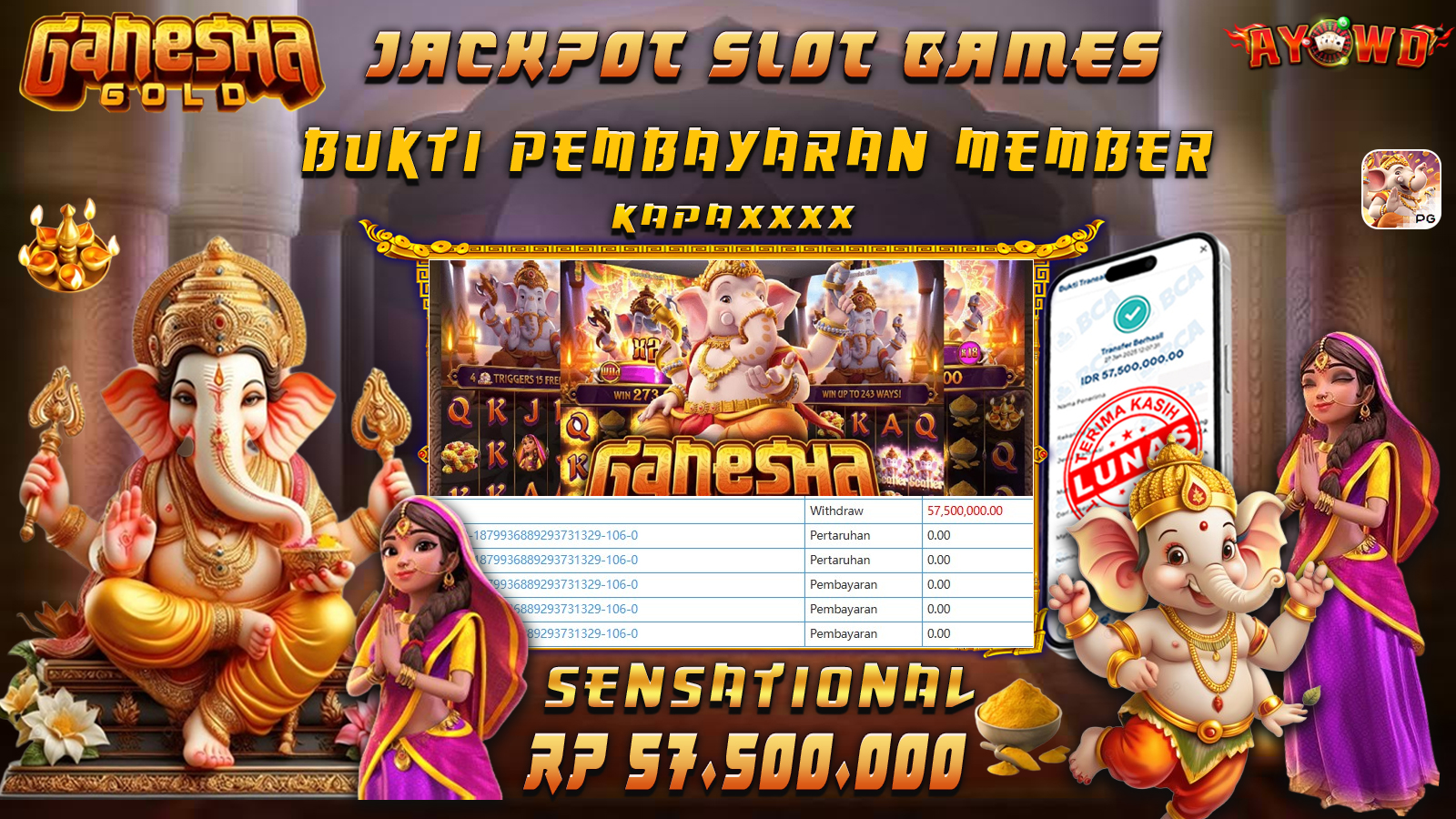 AYOWD JACKPOT SLOT GAME PG-GANESHA GOLD Rp 57,500,000 LUNAS