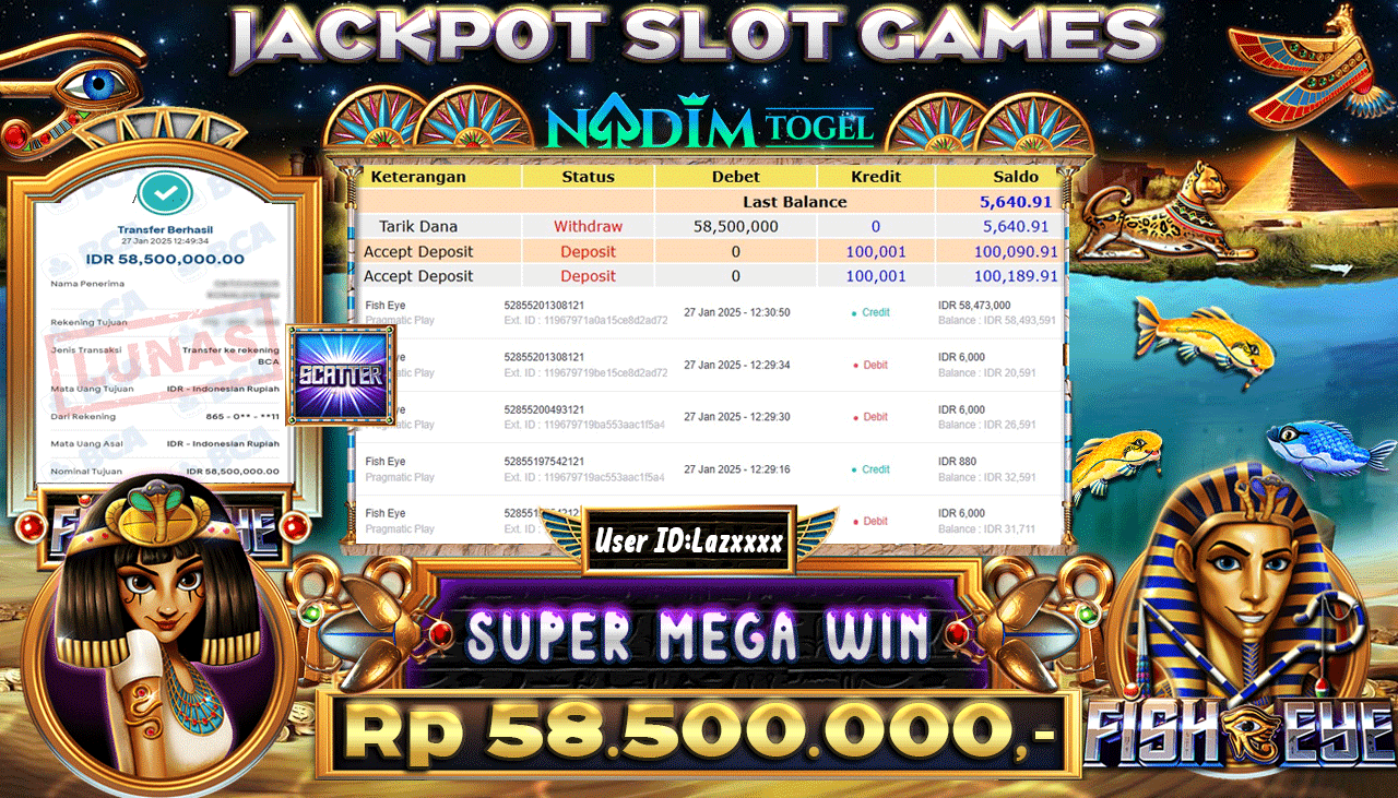 NADIMTOGEL JACKPOT SLOT FISH-EYE Rp 58,500,000,- LUNAS
