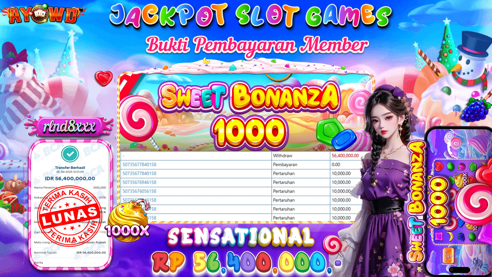 AYOWD JACKPOT SLOT GAMES PP-SWEET BONANZA 1000 Rp 56,400,000 LUNAS