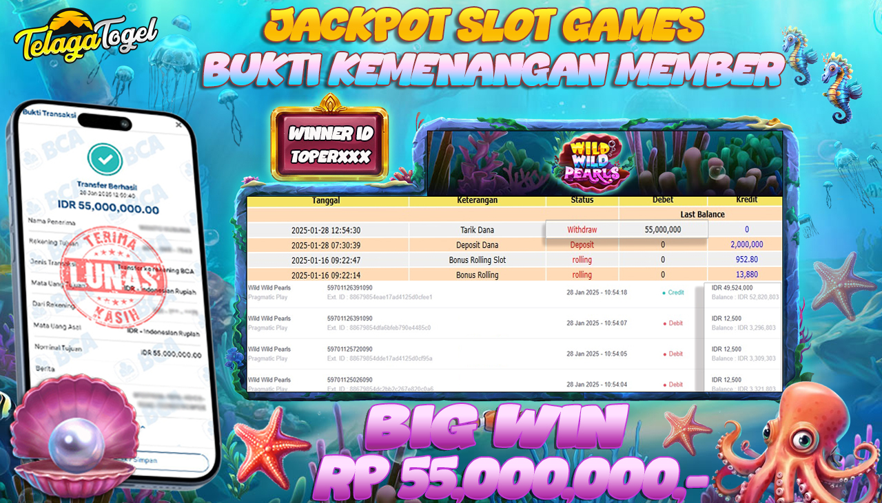 TELAGATOGEL JACKPOT SLOT WILD WILD PEARLS Rp 55,000,000,- LUNAS