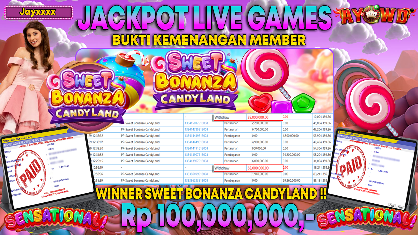 AYOWD JACKPOT LIVE GAMES PP-SWEET BONANZA CANDYLAND Rp 100,000,000 LUNAS